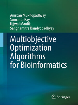 cover image of Multiobjective Optimization Algorithms for Bioinformatics